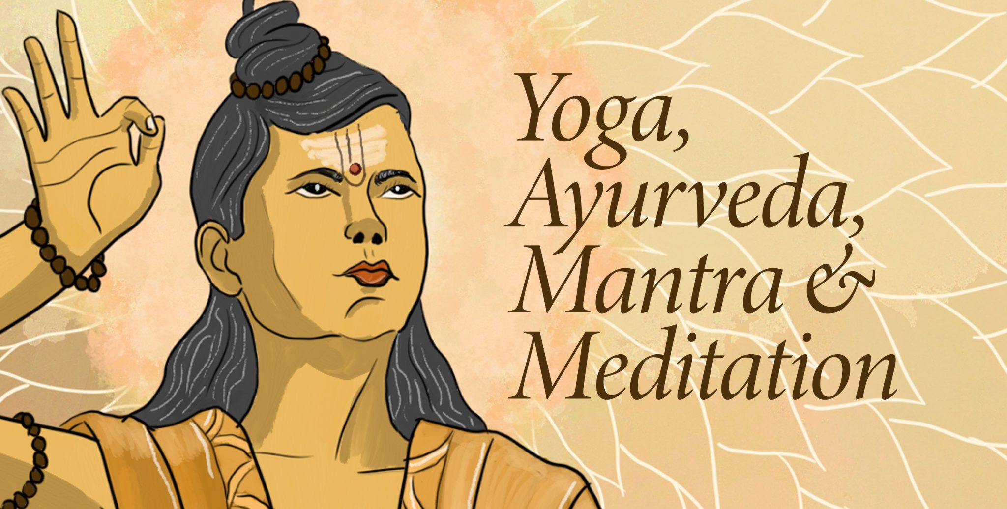 Yoga, Ayurveda, Mantra & Meditation Course American Institute of